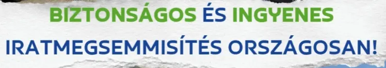 Biztonságos és ingyenes iratmegsemmisítés